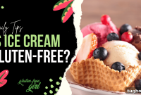 Is Ice Cream Gluten-Free? Ingredients, Labels, and Allergy Tips
